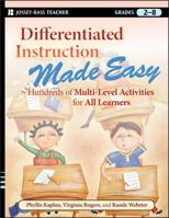 Differentiated Instruction Made Easy: Hundreds of Multi-Level Activities for All Learners (Jossey-Bass Teacher) 0470372354 Book Cover