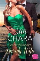 Greek Millionaire, Unruly Wife 0008240639 Book Cover