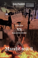 Maudit soit-il: Malédictions vs cinéma (French Edition) 2414479140 Book Cover