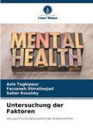 Untersuchung der Faktoren: die psychische Gesundheit der Arbeitnehmer 6206034941 Book Cover