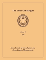 The Essex Genealogist, 1999 0788418858 Book Cover