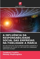 A Influ�ncia Da Responsabilidade Social Das Empresas Na Fidelidade � Marca 6205315548 Book Cover