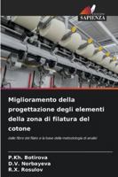Miglioramento della progettazione degli elementi della zona di filatura del cotone 6209326986 Book Cover