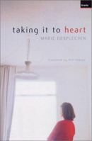 Taking It to Heart 1862074070 Book Cover