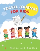 Travel doodles for kids: Awesome Sketch Doodles Boxes and Keepsake Memories Journal for Travel - Have Fun While Childrens Trip 1655579142 Book Cover