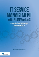 IT service management with FitSM Version 3: A practical and lightweight framework for IT 9401812527 Book Cover