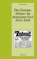 Der Europadiskurs Im Deutschen Exil 1933-1945 3486568299 Book Cover