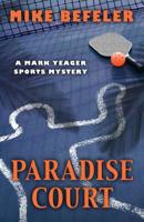 PARADISE COURT (A Mark Yeager Sports Mystery) 1948338564 Book Cover