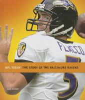 The Story of the Baltimore Ravens 0898128471 Book Cover