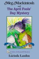 Meg Mackintosh and the April Fools' Day Mystery: A Solve-It-Yourself Mystery 1888695153 Book Cover