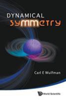 Dynamical Symmetry 9813203625 Book Cover