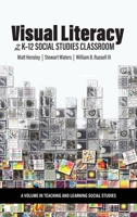 Visual Literacy in the K-12 Social Studies Classroom B0CGVZYQR9 Book Cover