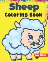 Sheep Coloring Book For Kids: A Cute Sheep Coloring Book For Kids l Sheep Activity Book For Boys & Girls B09MDHF4RG Book Cover