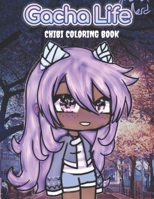 Gacha Life Coloring Book: For Kids with Cute Lovable Gacha Life Characters In Fun Fantasy Anime, Manga Scenes,With High-Quality Character Designs For Stress Relieving And Relaxation B08P5T57BZ Book Cover