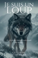 Je suis un loup (French Edition) B0GHQLV192 Book Cover