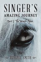 Singer’s Amazing Journey: Part I The Woach Spar 1483485285 Book Cover