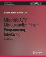 Microchip AVR® Microcontroller Primer: Programming and Interfacing, Third Edition 3031799062 Book Cover