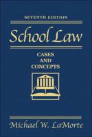 School Law: Cases and Concepts