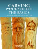 Carving Woodspirits: the Basics 0989907015 Book Cover