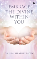 Embrace the Divine Within You B0FHQ9S7L8 Book Cover