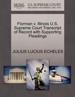 Florman v. Illinois U.S. Supreme Court Transcript of Record with Supporting Pleadings 1270619063 Book Cover