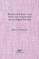 Wealth and Poverty in the Instruction of Amenemope and the Hebrew Proverbs 0788500732 Book Cover