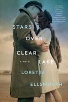 Stars Over Clear Lake 1250805864 Book Cover