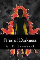 Fires of Darkness 1523655860 Book Cover