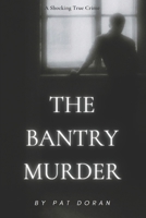 The Bantry Murder B0BT75DHK7 Book Cover