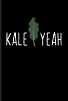 Kale Yeah: Fill In Your Own Recipe Book For Cabbage, Natural Detox Fans & Foodies 6x9 100 pages 1708330895 Book Cover