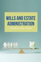 Wills and Estate Administration 1634253809 Book Cover