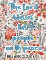 The Lord Blesses His People With Peace Bible: Bible Verse Coloring Book B09KN7WQKK Book Cover