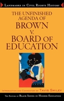 The Unfinished Agenda of Brown v. Board of Education (Landmarks in Civil Rights History) 0471649260 Book Cover