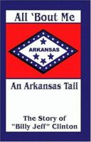 All 'Bout Me, an Arkansas Tail 158961268X Book Cover