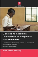 O ensino na República Democrática do Congo e as suas realidades (Portuguese Edition) 6207546229 Book Cover