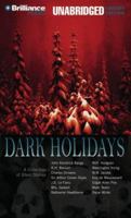 Dark Holidays: A Collection of Ghost Stories 1423313771 Book Cover