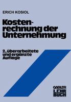 Kostenrechnung Der Unternehmung 3409690522 Book Cover