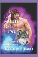 Il Monte del Lupo: La Leggenda del Conte del Lupo 1519499914 Book Cover