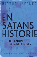 En satans historie - og andre fortællinger null Book Cover