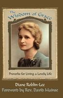 The Wisdom of Grace 1896213456 Book Cover