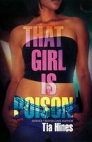 That Girl Is Poison 1601625170 Book Cover