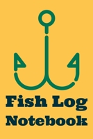 Fish Log Notebook: Fishing Log Notebook to record species, date and time, length, weight, bait or lure used, and location 1692586793 Book Cover