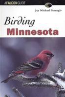 Birding Minnesota 1560444258 Book Cover