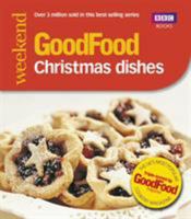 101 Christmas Dishes: Tried-and-tested Recipes (Good Food 101) 0563539291 Book Cover