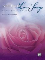 Nine Poetic Love Songs: For Solo Voice and Piano [With CD (Audio)] 073906472X Book Cover