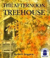 The Afternoon Treehouse 1887734406 Book Cover