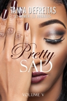 Pretty Sad (Volume V) 1658254589 Book Cover