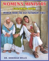 WOMEN MINISTRY: COLORING BOOK B088GDG1NC Book Cover