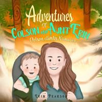 The Adventures of Colson and Aunt Erin: Colson Climbs Kilimanjaro B0DR7DM28S Book Cover