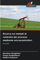 Ricerca sui metodi di controllo dei processi mediante microcontrollori (Italian Edition) 6209421369 Book Cover